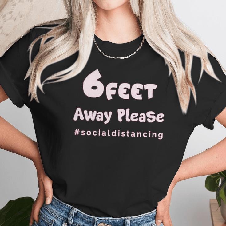 6 Feet Away Please Social Distancing Hastag Unisex T-Shirt Gifts for Her