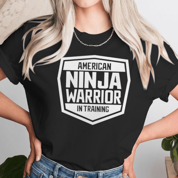 American Ninja Warrior In Training Unisex T-Shirt Gifts for Her