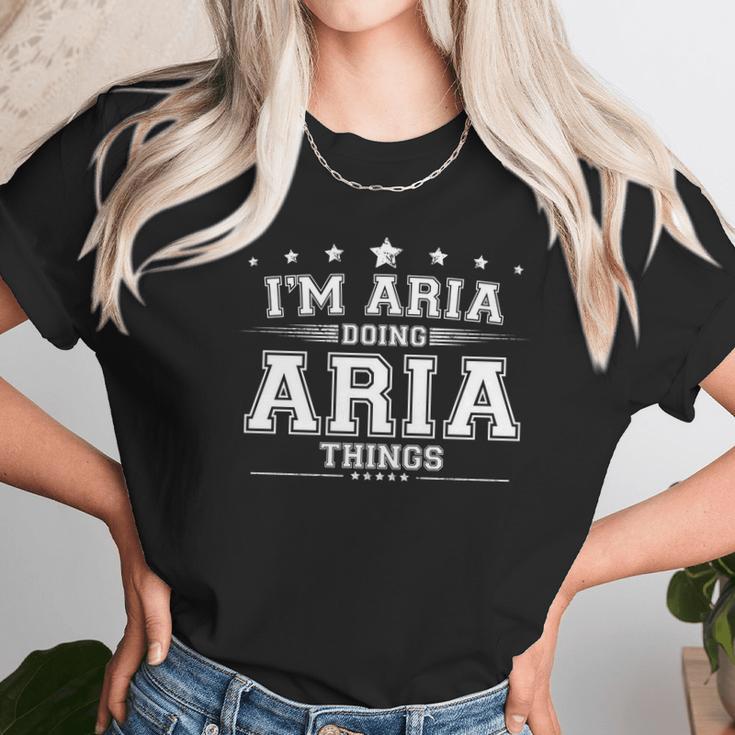 Im Aria Doing Aria Things Unisex T-Shirt Gifts for Her