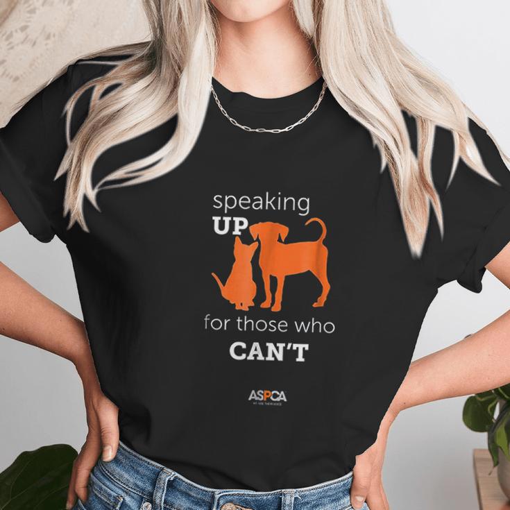 Aspca Speaking Up For Those Who Cant Unisex T-Shirt Gifts for Her