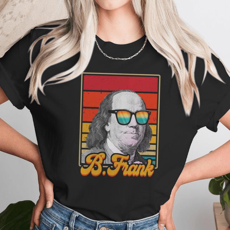 B Frank Retro Ben Franklin Patriotic Usa Vintage 4Th Of July Unisex T-Shirt Gifts for Her