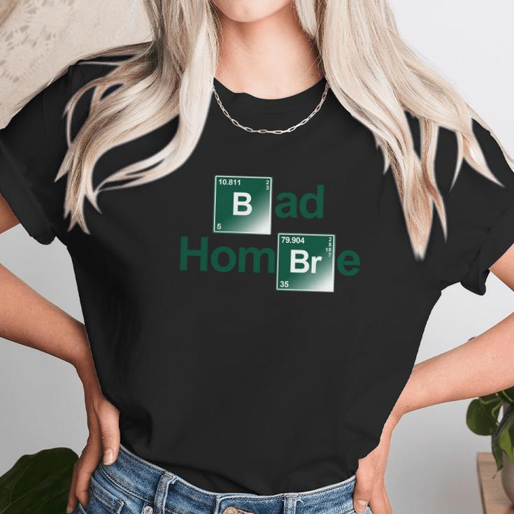 Bad Hombre Unisex T-Shirt Gifts for Her