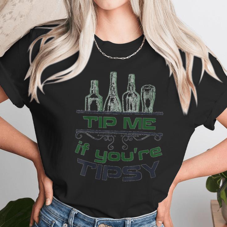 Bartender Tip Me If You Are Tipsy Graphic Unisex T-Shirt Gifts for Her