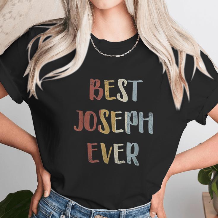 Best Joseph Ever Retro Vintage First Name Gift Unisex T-Shirt Gifts for Her