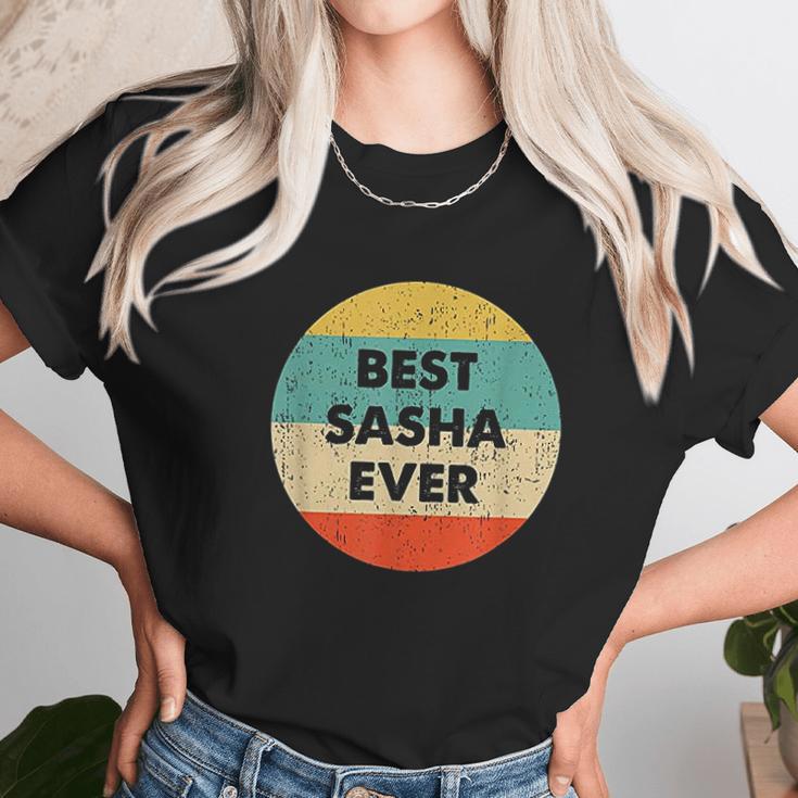 Best Sasha Ever Unisex T-Shirt Gifts for Her