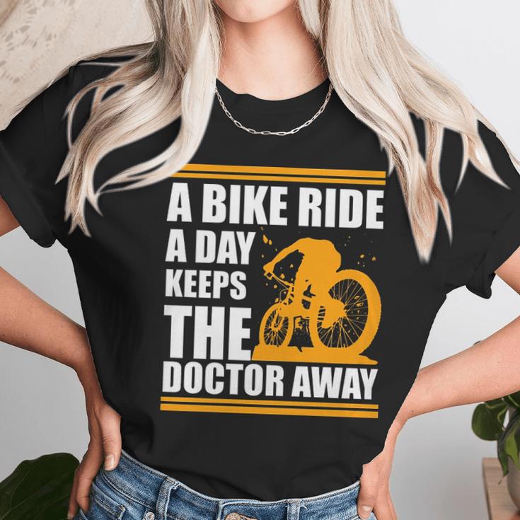 A Bike Ride A Day Keeps The Doctor Away Unisex T-Shirt Gifts for Her