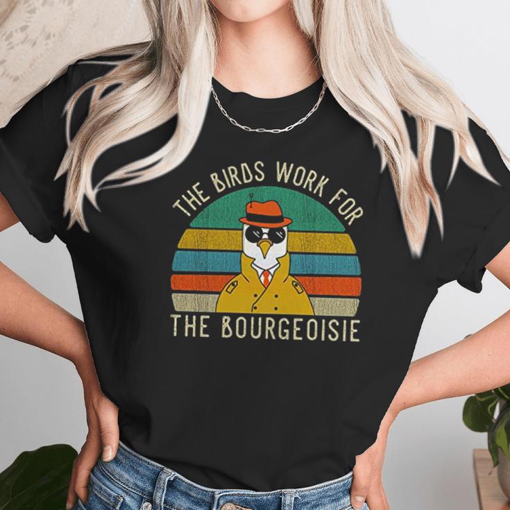 The Birds Work For The Bourgeoisie Vintage Unisex T-Shirt Gifts for Her