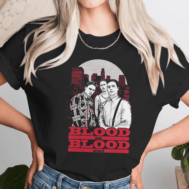 Blood In Blood Out Unisex T-Shirt Gifts for Her