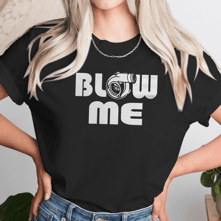 Blow Me Jdm Racing Turbo Racing Unisex T-Shirt Gifts for Her