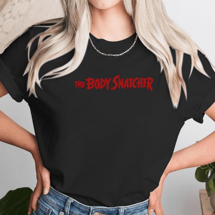 The Body Snatcher Unisex T-Shirt Gifts for Her