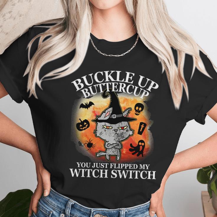 Buckle Up Buttercup You Just Flipped My Witch Switch Halloween Cat Unisex T-Shirt Gifts for Her