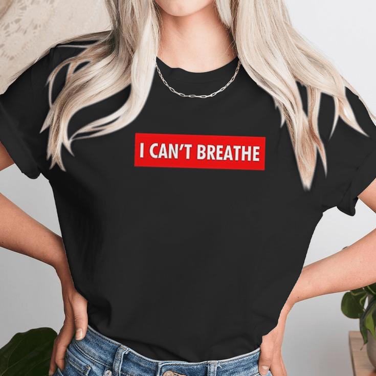 I Cant Breathe Unisex T-Shirt Gifts for Her