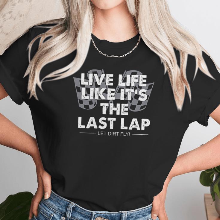 Car Racing Quotes Late Model Modified Dirt Track Racing Unisex T-Shirt Gifts for Her