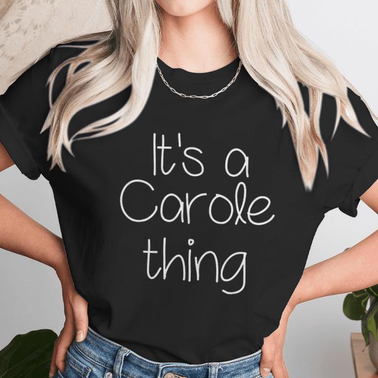 It Is A Carole Thing Unisex T-Shirt Gifts for Her