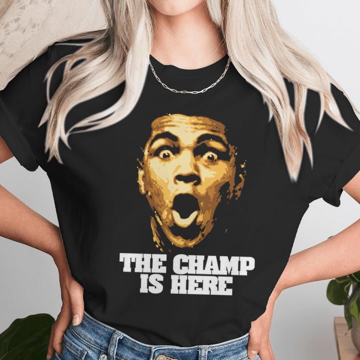 The Champ Is Here Muhammad Ali Unisex T-Shirt Gifts for Her