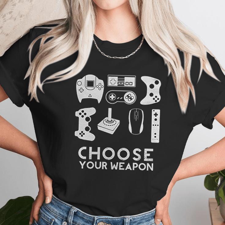 Choose Your Weapon Gamer Video Game Funny Nerdy Gaming Unisex T-Shirt Gifts for Her