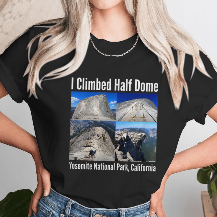 I Climbed Half Dome Yosemite National Park California Graphic Design Printed Casual Daily Basic Unisex T-Shirt Gifts for Her