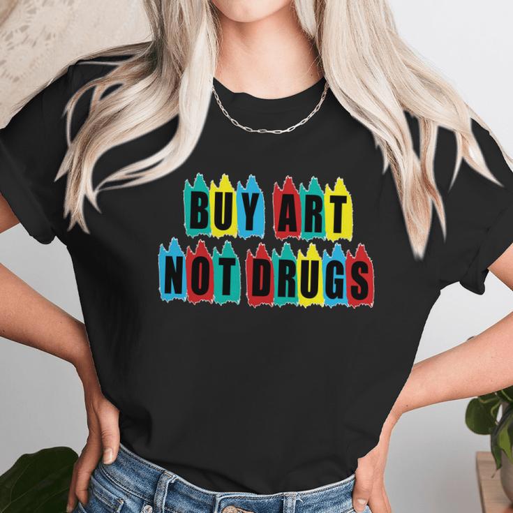 Colorful Buy Art Not Drugs Logo Unisex T-Shirt Gifts for Her