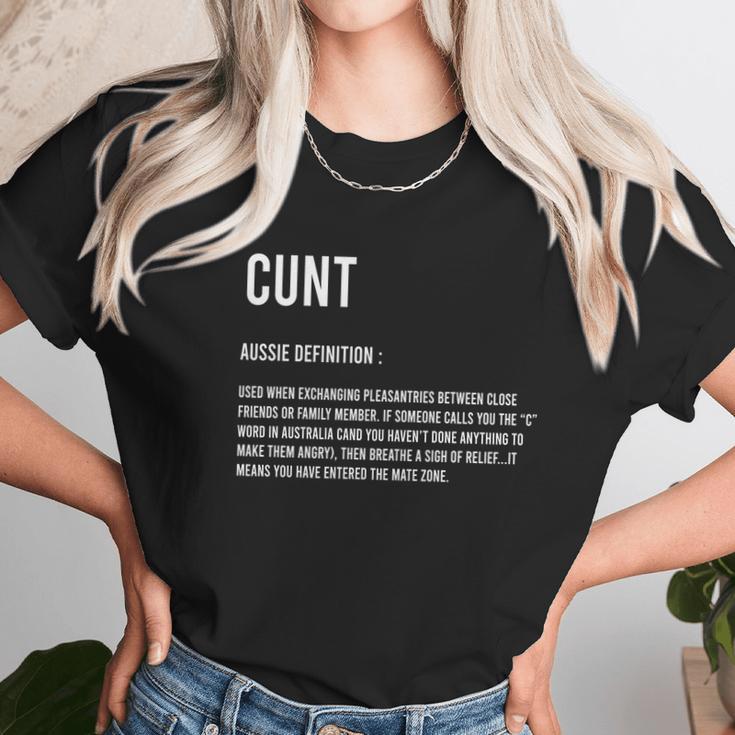 Cunt Definition Meaning Aussie Definition Used When Exchanging Shirt Unisex T-Shirt Gifts for Her