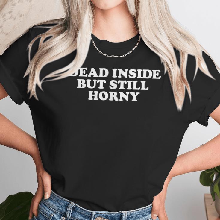 Dead Inside But Still Horny Pastel Goth Kawaii Punk Unisex T-Shirt Gifts for Her