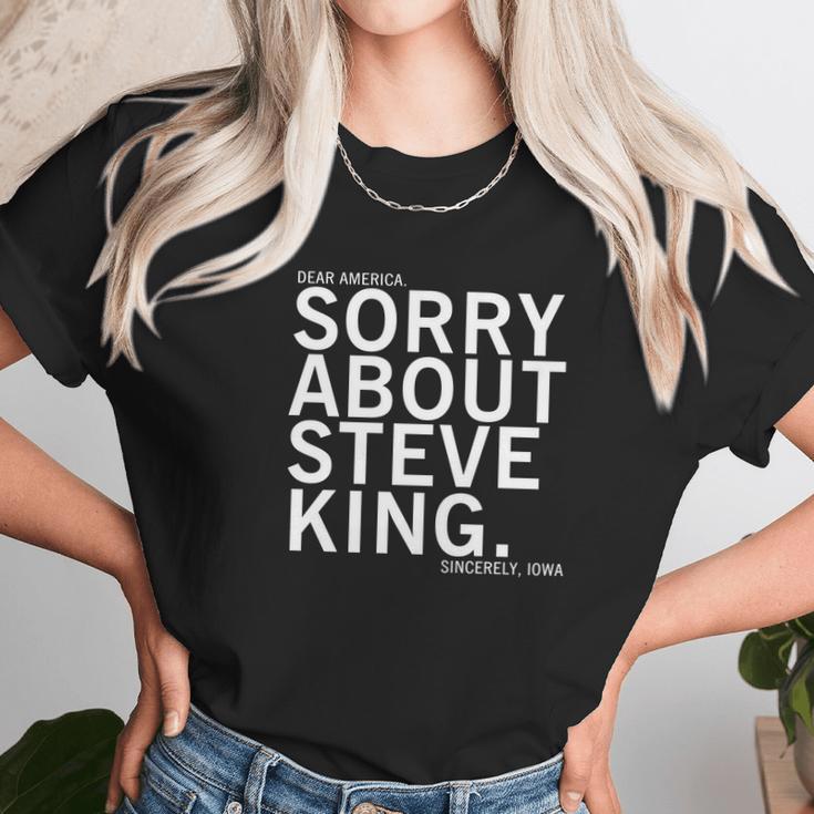 Dear America Sorry About Steve King Unisex T-Shirt Gifts for Her