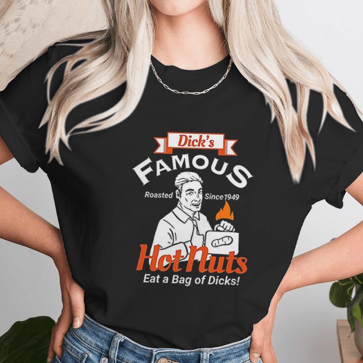 Dicks Famous Hot Nuts Eat Unisex T-Shirt Gifts for Her