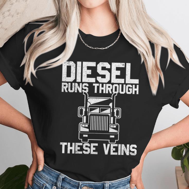 Diesel Runs Through These Viens Truck Driver Unisex T-Shirt Gifts for Her