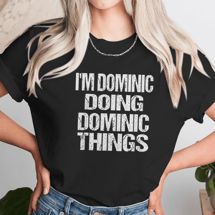 Dominic Doing Dominic Things Unisex T-Shirt Gifts for Her