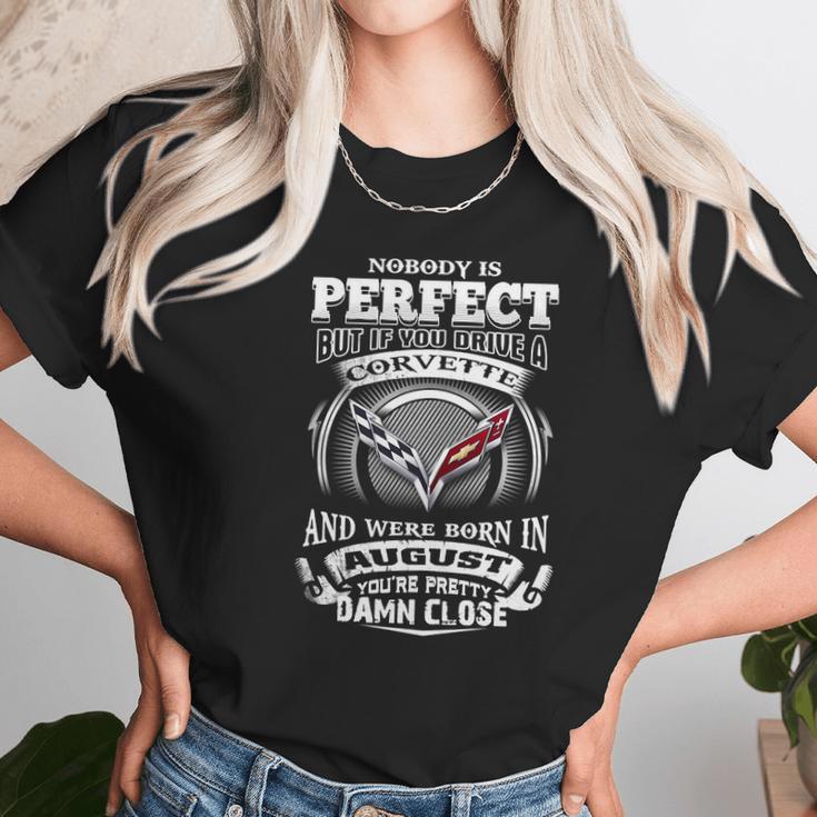 Drive A Corvette August Unisex T-Shirt Gifts for Her