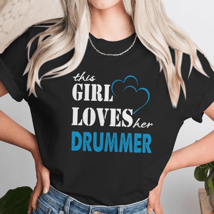 Drummer This Girl Love Her Drummer - Teefordrummer Unisex T-Shirt Gifts for Her