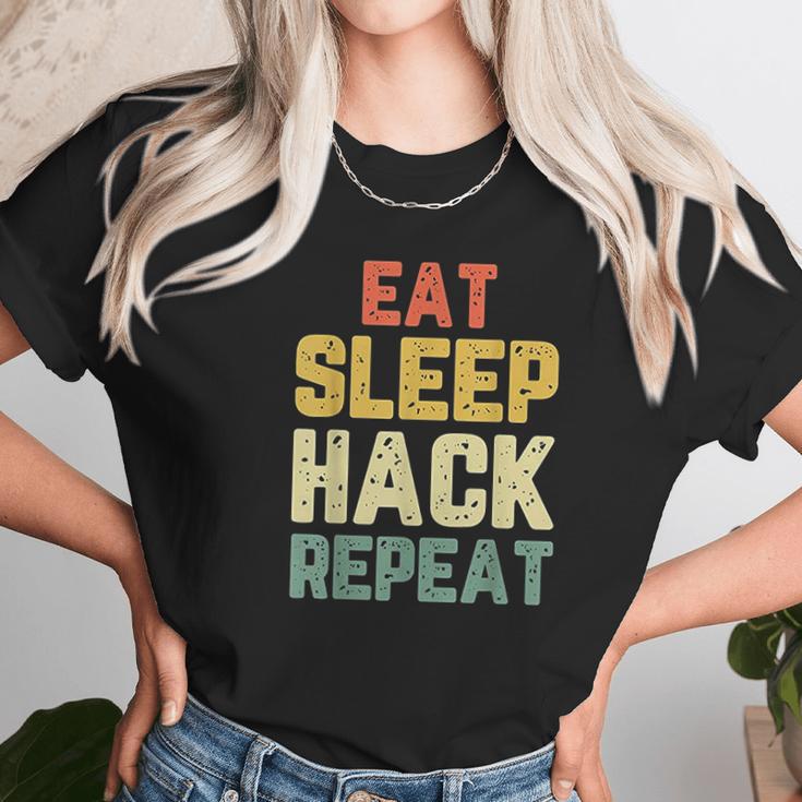 Eat Sleep Hack Hacker Hacking Funny Gift Vintage Unisex T-Shirt Gifts for Her