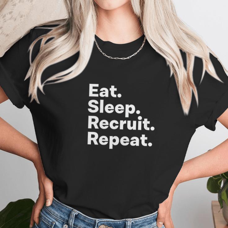 Eat Sleep Recruit Repeat Unisex T-Shirt Gifts for Her