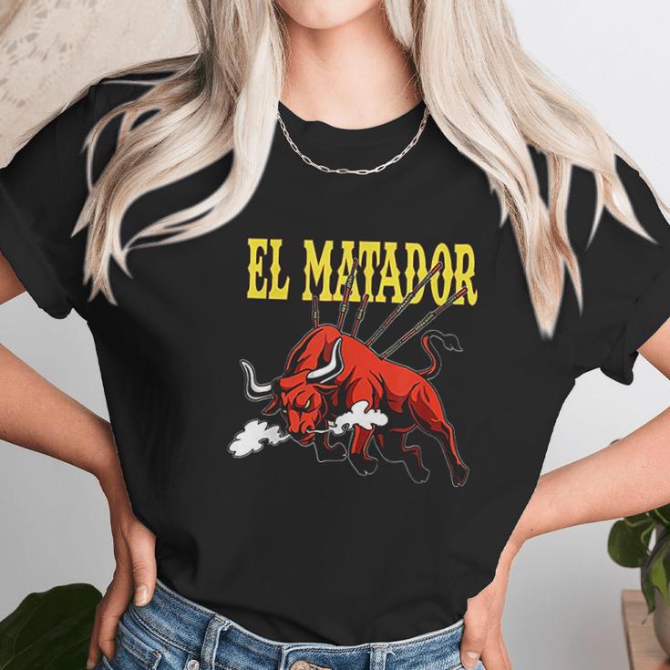 El Matador Bullfighting Bullfighter Bull Torero Unisex T-Shirt Gifts for Her