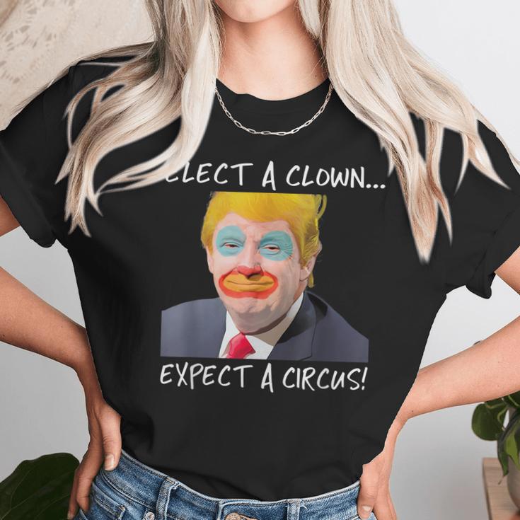 Elect A Clown Expect A Circus Retro Unisex T-Shirt Gifts for Her