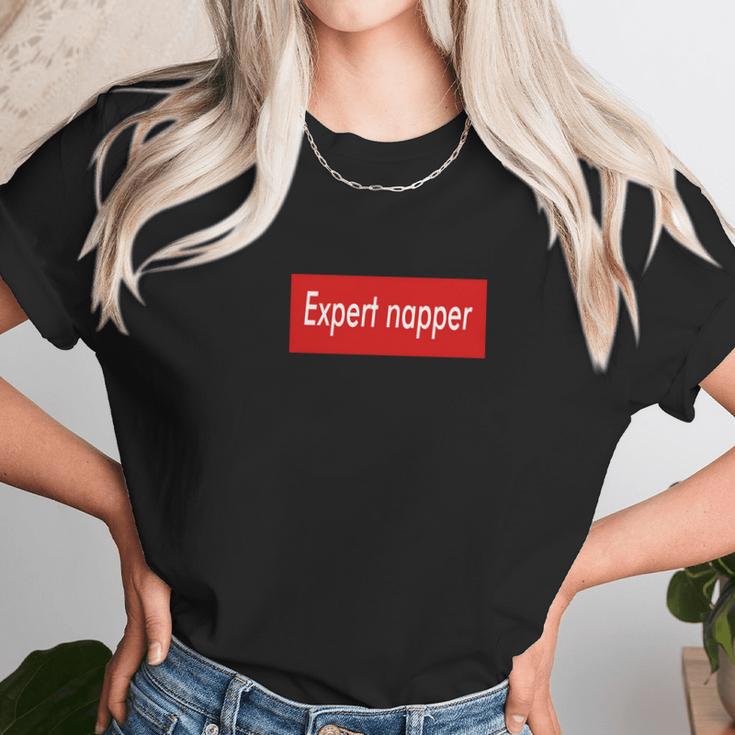 Expert Napper Unisex T-Shirt Gifts for Her