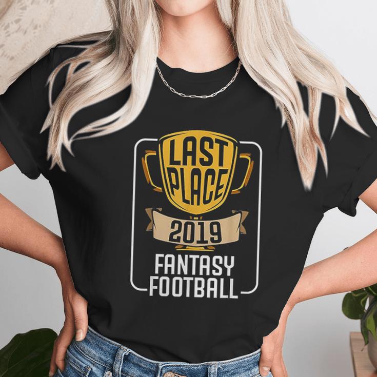 Fantasy Football Last Place 2019 Worst Loser Trophy Unisex T-Shirt Gifts for Her