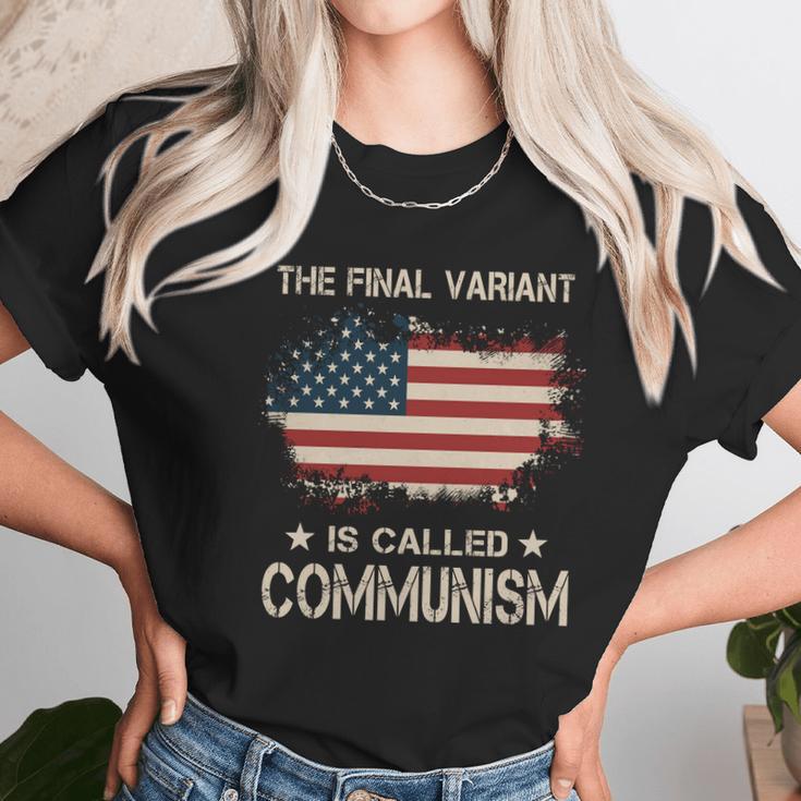 The Final Variant Is Called Communism Unisex T-Shirt Gifts for Her