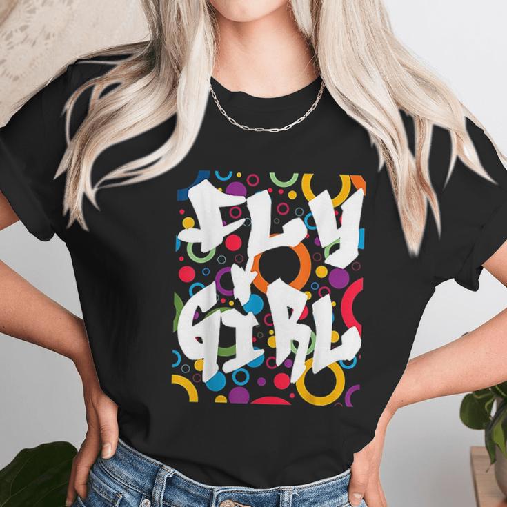 Fly Girl 80S 90S Bgirl Old School Hip Hop Unisex T-Shirt Gifts for Her