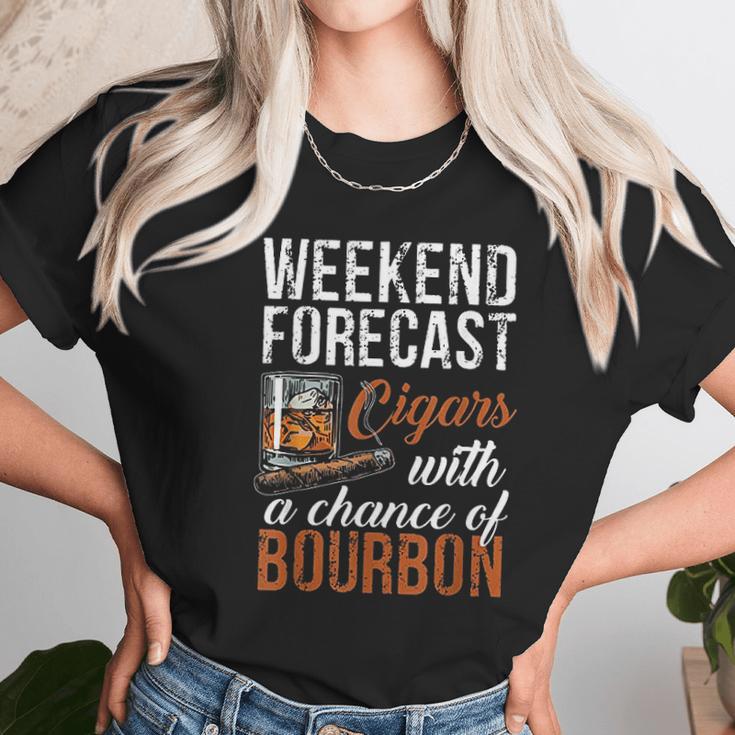 Weekend Forecast Cigars With Chance Bourbon Unisex T-Shirt Gifts for Her