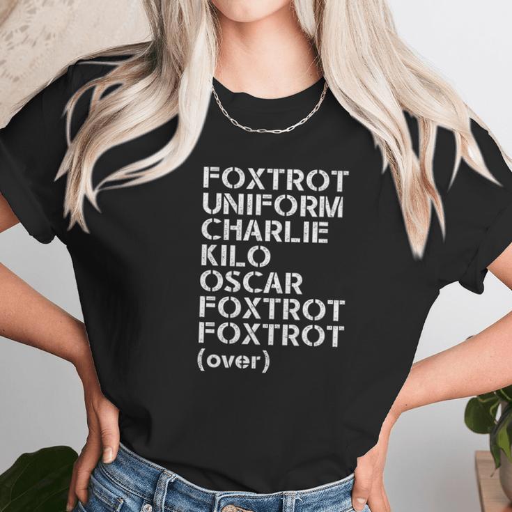 Foxtrot Uniform Charlie Kilo Oscar Funny Tee Unisex T-Shirt Gifts for Her