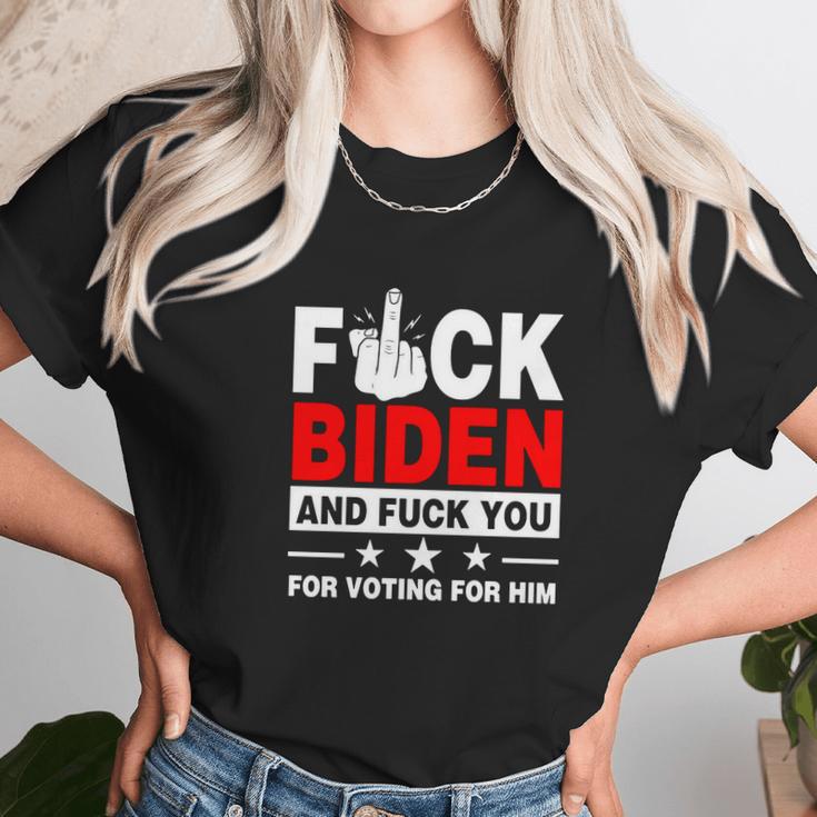 Fuck Biden And You For Voting For Him Political Unisex T-Shirt Gifts for Her