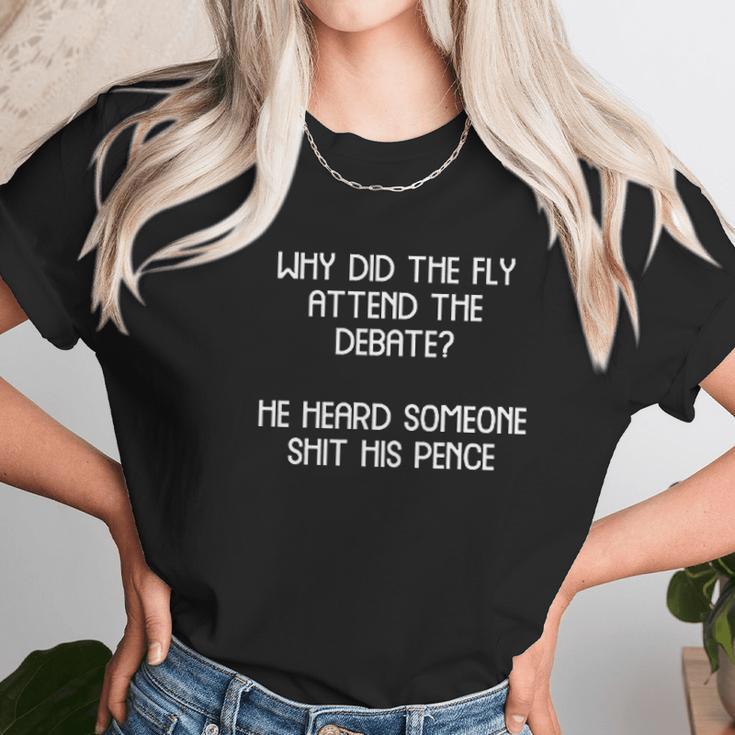 Funny Debates Quote Mike Pence Fly Unisex T-Shirt Gifts for Her