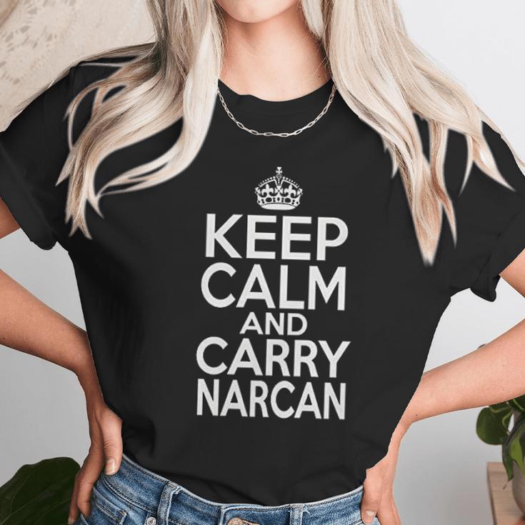 Funny Keep Calm And Carry Narcan Ems First Responder Unisex T-Shirt Gifts for Her