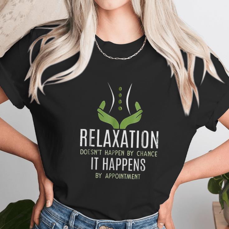 Funny Massage Therapist Relaxation Happens Unisex T-Shirt Gifts for Her