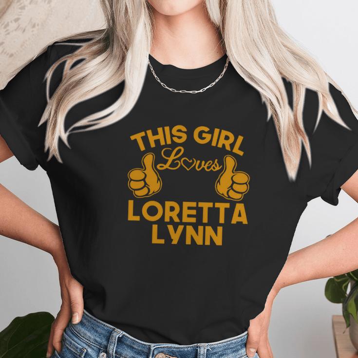 This Girl Loves Loretta Lynn Unisex T-Shirt Gifts for Her