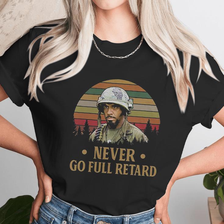 Never Go Full Retard Vintage Retro Unisex T-Shirt Gifts for Her