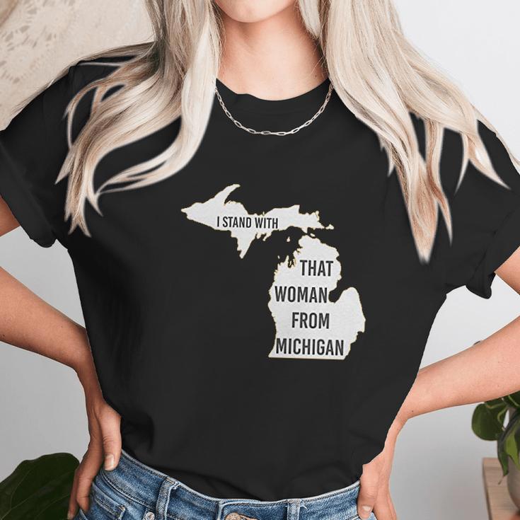 We Got Good I Stand With That Woman From Michigan Gretchen Whitmer Unisex T-Shirt Gifts for Her