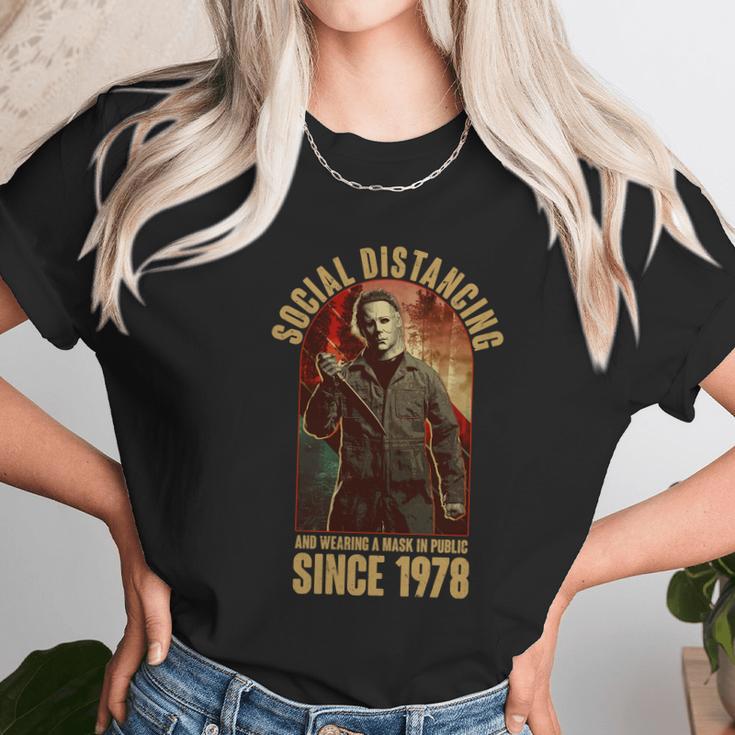 Halloween Social Distancing And Wearing A Mask Since 1978 Unisex T-Shirt Gifts for Her