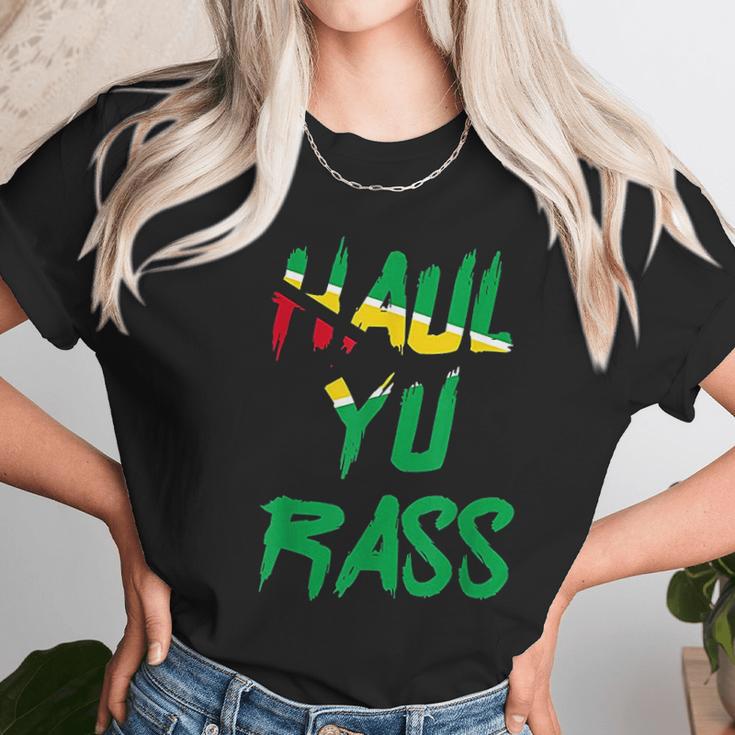 Haul Yu Rass Guyanese Guyana Afro Pride Creole Unisex T-Shirt Gifts for Her