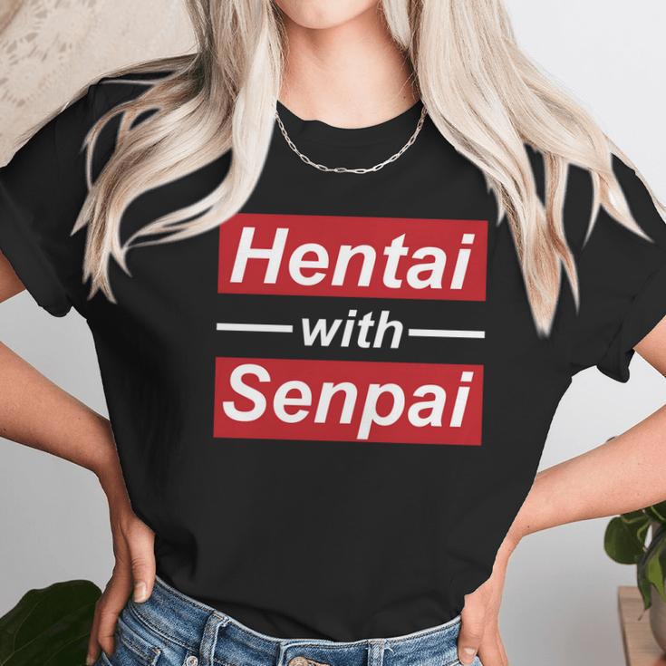 Hentai With Senpai Japanese Anime Manga Cute T-Shirt Unisex T-Shirt Gifts for Her